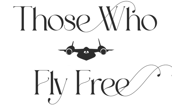 Those Who Fly Free